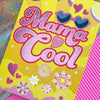 Cath Tate Cards - Mama Cool Mother's Day Card