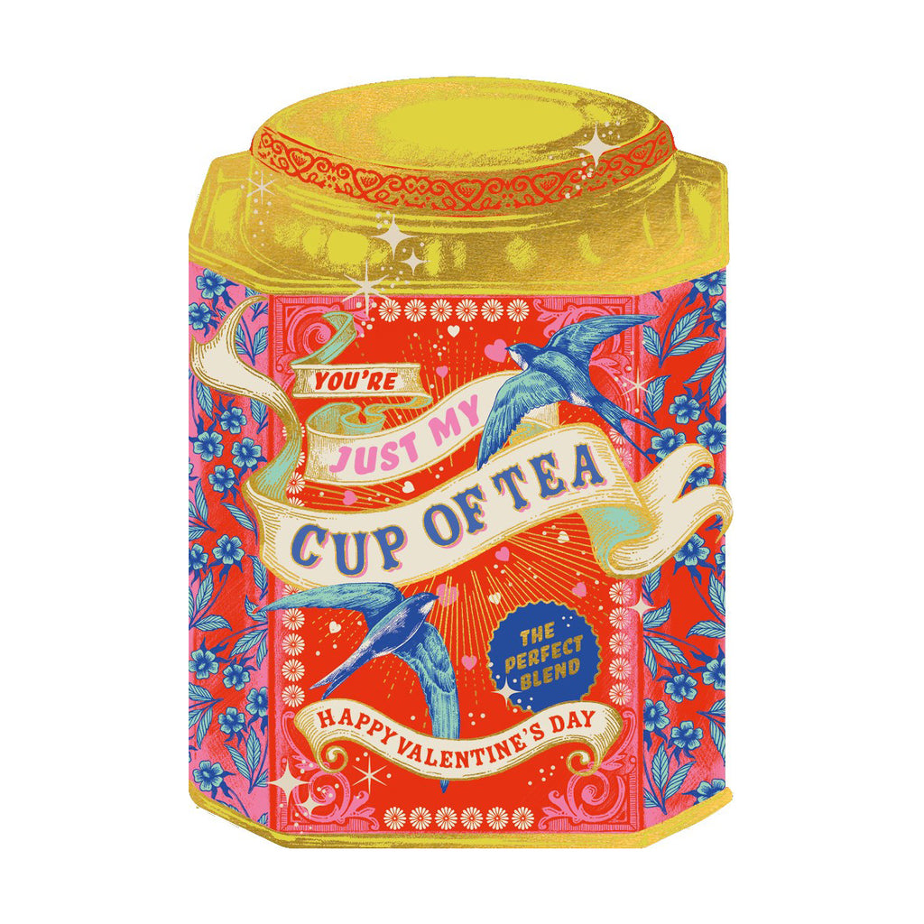 The Art File You-re Just My Cup Of Tea Card