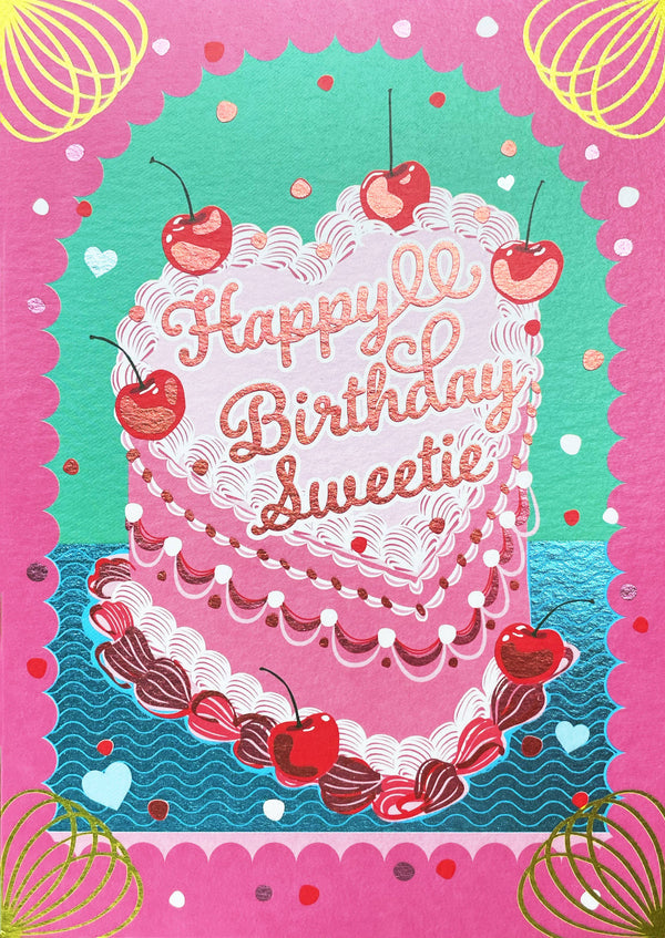 Cath Tate Cards - Happy Birthday Sweetie Card