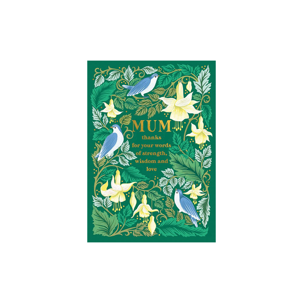 The Art File Wisdom, Strength, Love Mother's Day Card