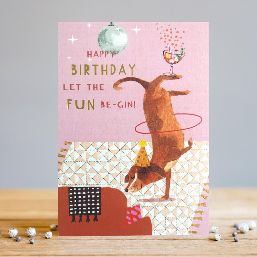 Louise Tiler Fun Be-Gin Birthday Card