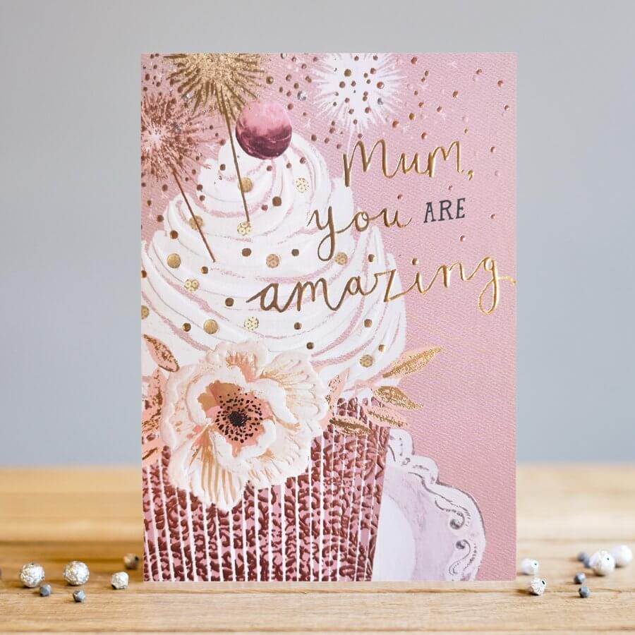 Louise Tiler Mum you are Amazing Mother's Day Card