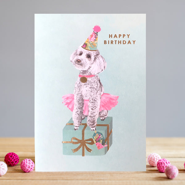 Louise Tiler Party Poodle Birthday Card