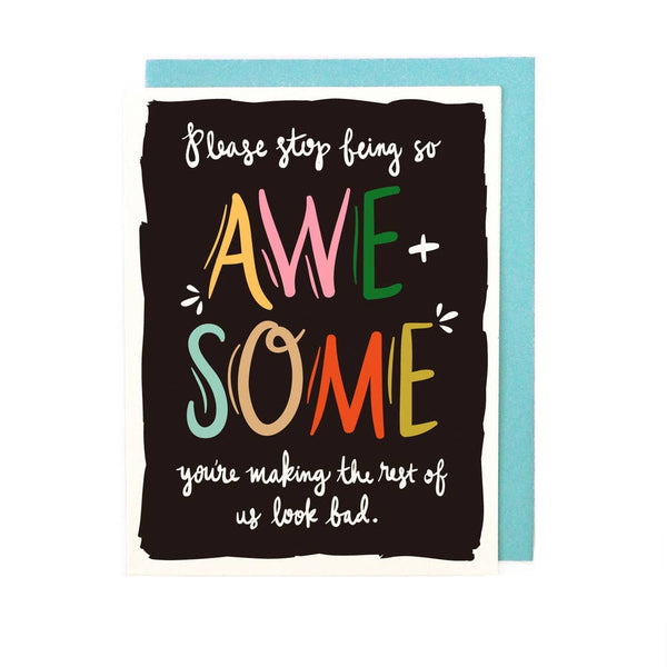 Little Low Stop Being Awesome Card