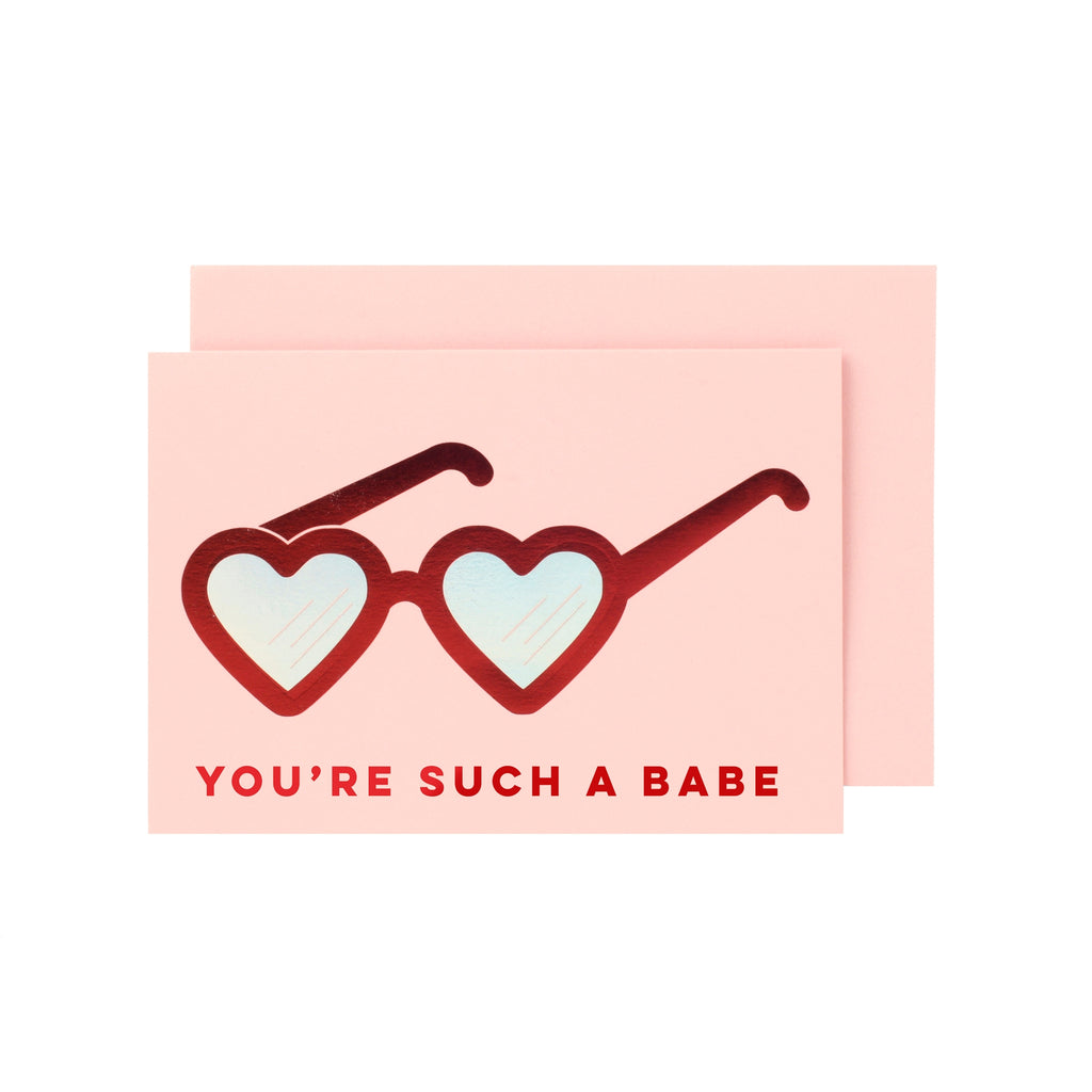 Yes! Paper Goods You're Such a Babe! Heart Sunglasses Card